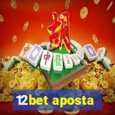 12bet aposta